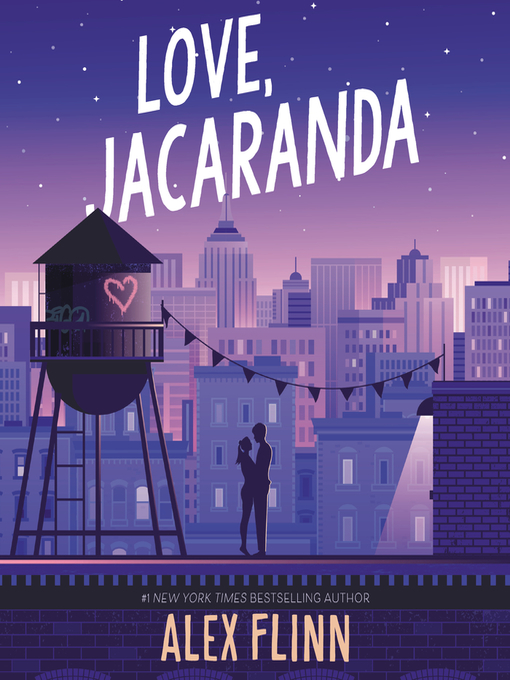 Title details for Love, Jacaranda by Alex Flinn - Available